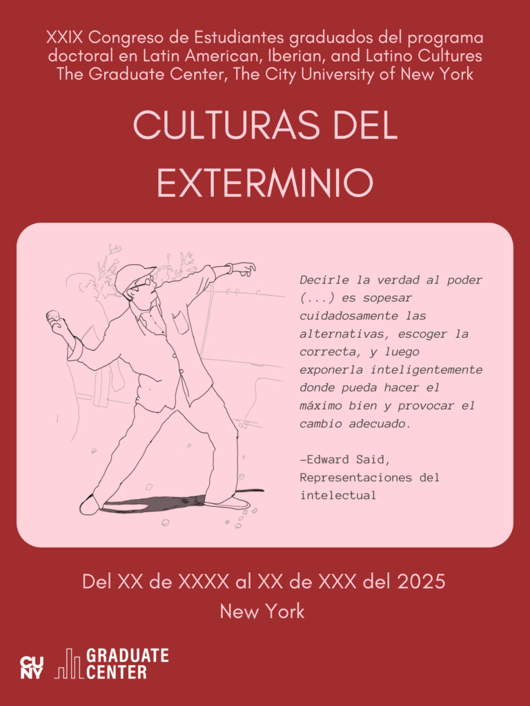 XXIX Congreso de estudiantes graduados Culturas del exterminio: guerra,  represión y supervivencia en Iberoamérica y el caribe – Abril 10 y 11 del  2025